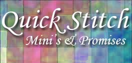 Quick Stitch Minis and Promises